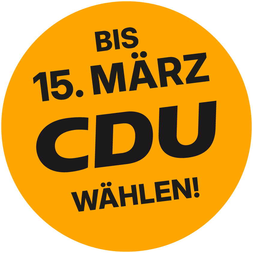 Bis 15. März CDU wählen